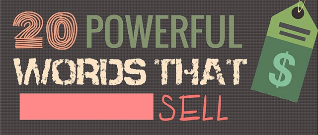 20 Powerful Words That Sell