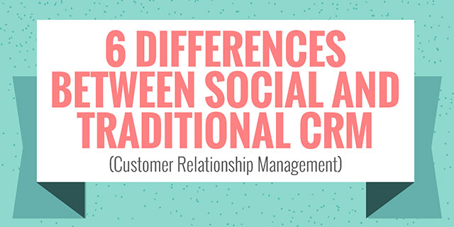 6-Differences-between-Social-and-Traditional-CRM